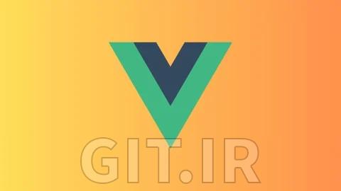 مسترکلاس Vue.js: ساخت سریع وب اپلیکیشن‌های تعاملی